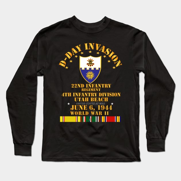 22nd Infantry Regt - 4th ID - D Day w SVC Long Sleeve T-Shirt by twix123844